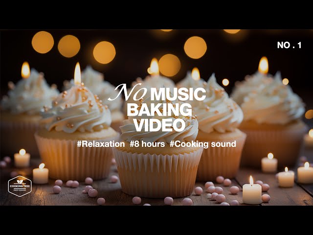 8시간 | 음악 없는 디저트 베이킹 영상 모음 | 8 hours No Music Dessert Baking ASMR Video | Relaxing Sleep Sounds