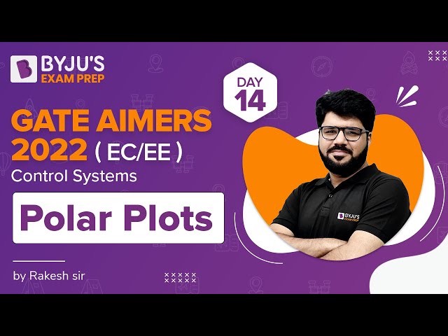 GATE AIMERS 2022 | EC/EE | Control Systems | Polar Plots | Rakesh Talreja