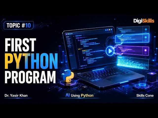 Writing Your First Python Program | Artificial Intelligence using Python Topic #010 - Skills Cone
