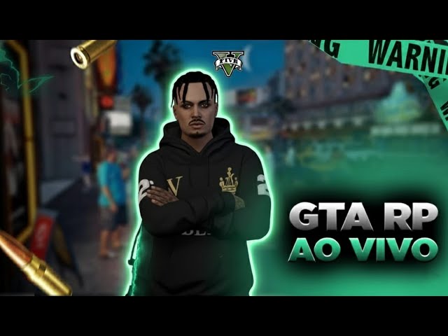 PERSISTÊNCIA TE LEVA AO MÉRITO🔴GTAV RP🔴CAPITAL ROLEPLAY #10K