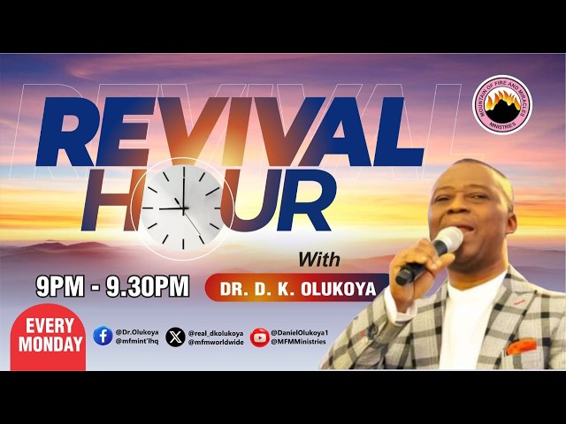 MFM REVIVAL HOUR - 07-09-2026  MINISTERING: DR D.K. OLUKOYA