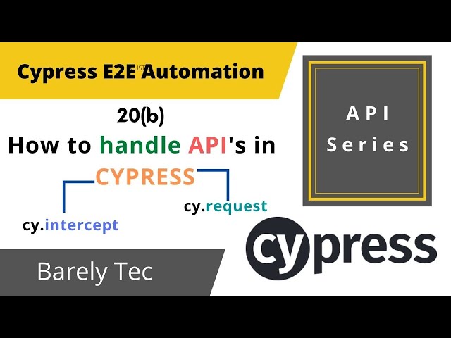 20(b)- CYPRESS - Difference between INTERCEPT & REQUEST | cy.request | cy.intercept | @Barely Tec ​
