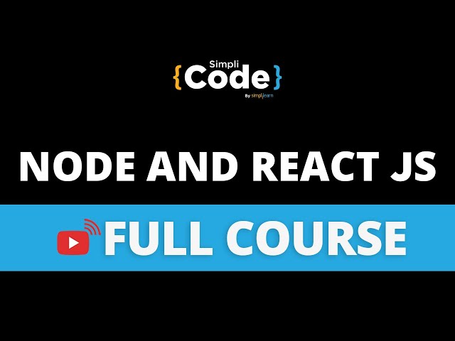 NodeJS And ReactJS Full Course 2022 | Node & React Tutorial For Beginners | SimpliCode