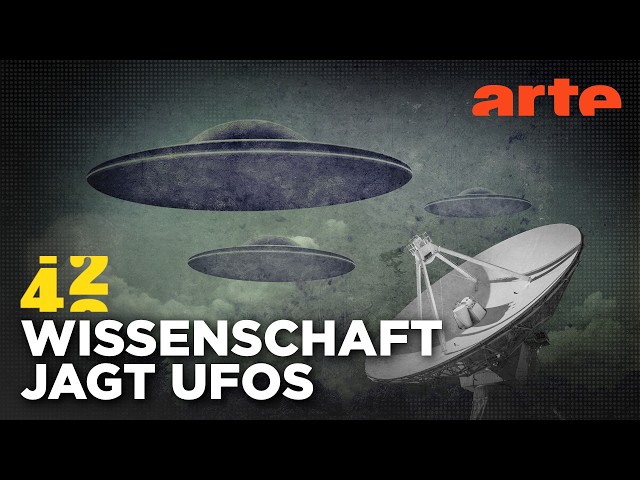 Was steckt hinter Ufos? | 42 - Die Antwort auf fast alles | ARTE