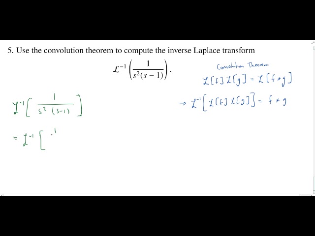 Superquiz 2 Problem 5 Using the Convolution Theorem to Compute an Inverse Laplace Transform