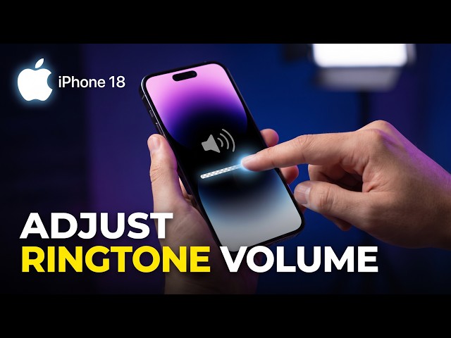 How To Adjust Ringtone Volume On iPhone 18 / iPhone 18 Pro / Max