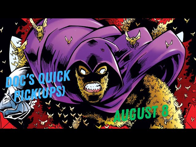 Quick Pick(ups) August 8 