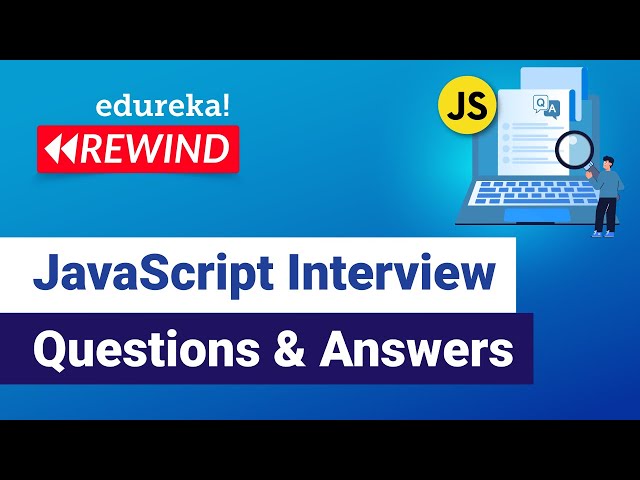 Java script interview question and answers | Java script training | Edureka Rewind