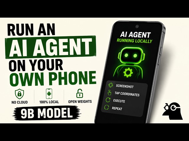 Run an AI Agent on Your Own Phone — 9B Model, Open Weights, No Cloud