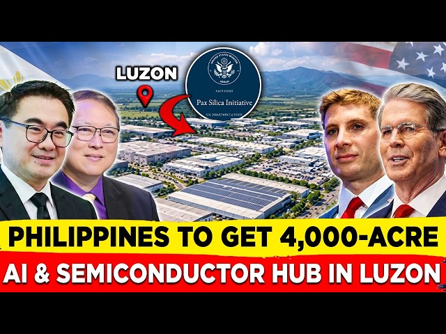 Philippines Partners With Pax Silica to Build 4,000 Acre AI & Semiconductor Hub in Luzon