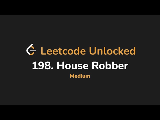 198. House Robber | Leetcode Unlocked - Python