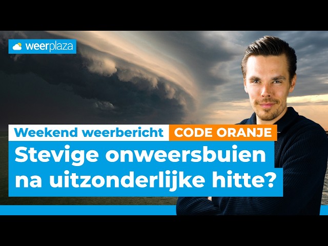 Onweer en tropische hitte | Weekend weerbericht