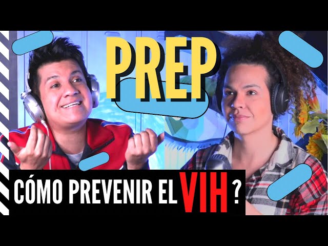 PREP  - CÓMO PREVENIR EL VIH ?