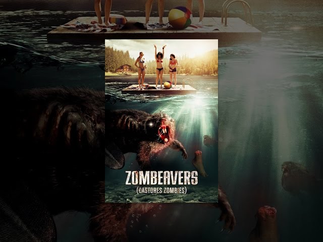 Zombeavers (Castores zombies)