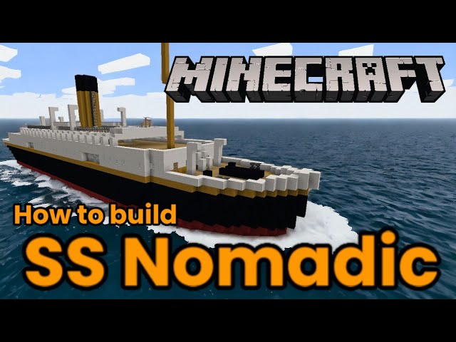 Minecraft, SS Nomadic Tutorial