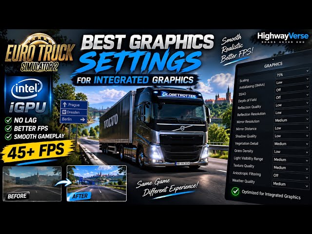 ETS2 1.61 Best Graphics Settings for Intel Integrated Graphics | 45+ FPS Boost 🚛🔥