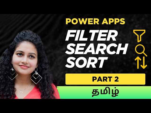 Power Apps Filter, Search, Sort Part 2 | English