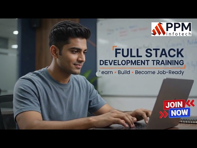 Full Stack Development Training | Become Job-Ready with PPM Infotech 🚀