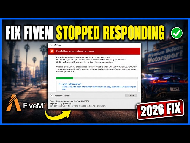 FiveM Has Stopped Responding? 🔧 Fix DXGI Error, D3D11.dll & Device Removed (2026)