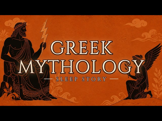 Greek Mythology: A Greek Mythology Sleep Story