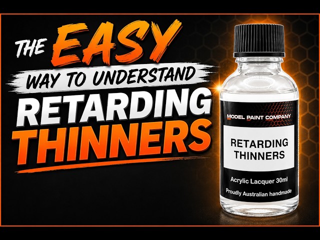 Scale Model Painting: Retarding Thinner Explained the Easy Way