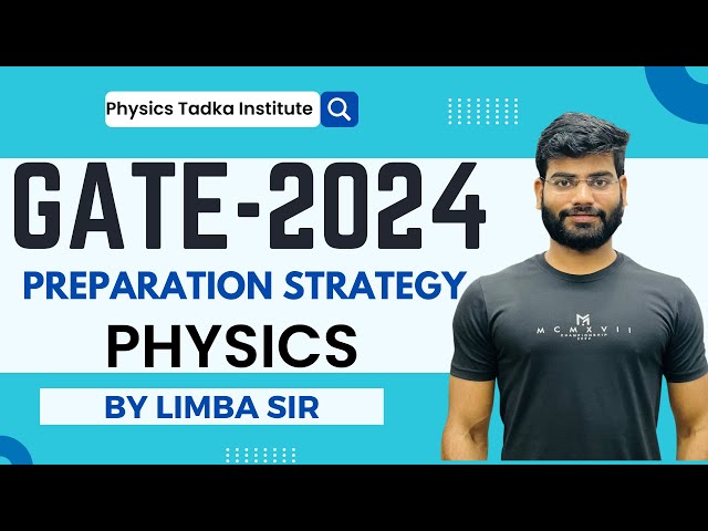 gate physics preparation strategy| gate 2024 physics