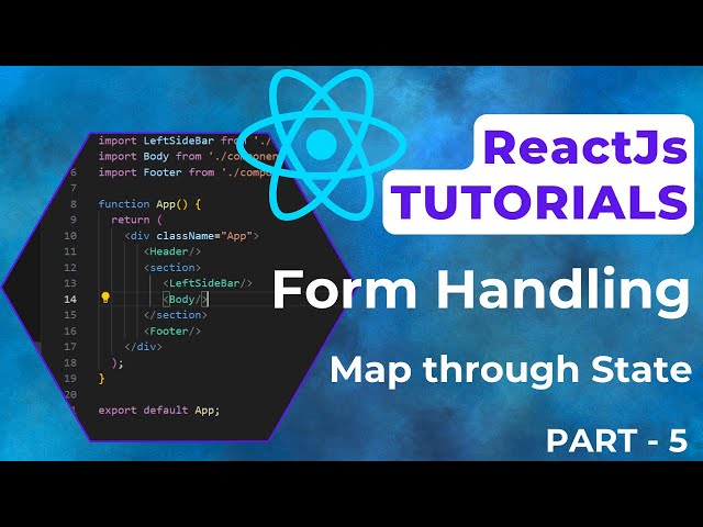 ReactJS Tutorial for Beginners | Form Handling | Map through State | ReactJs Tutorial  | #5