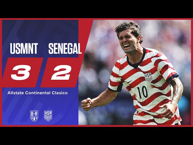 USA Overcome Senegal in Allstate Continental Clasico | USMNT 3-2 Senegal | Official Highlights