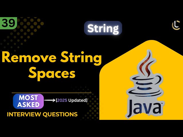 Remove Spaces in Java String | Java String Interview Question | String Manipulation Coding Prep