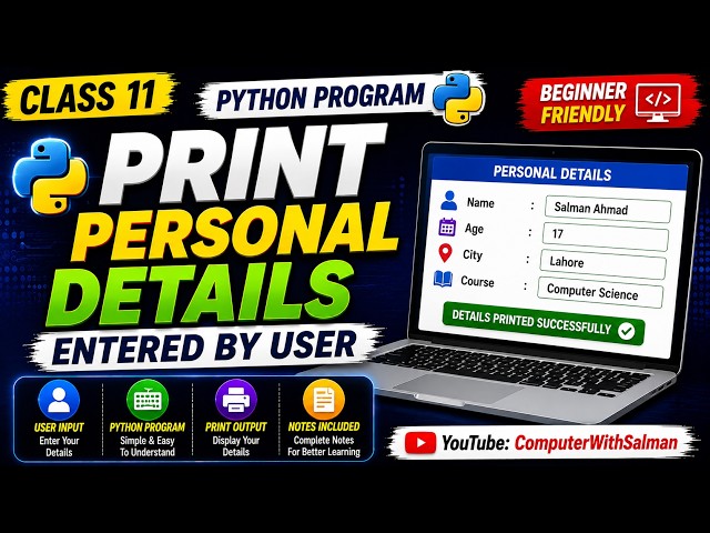 Class 11 Python Program | Print Personal Details Entered by User