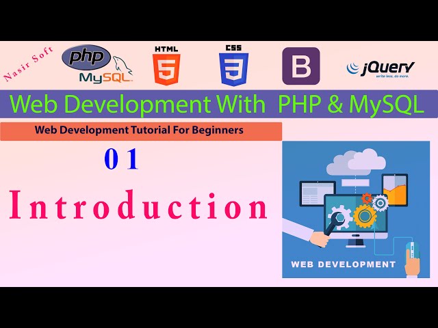 1 - Introduction - Web Development With PHP & MySQL Course | Web Development Tutorial Series