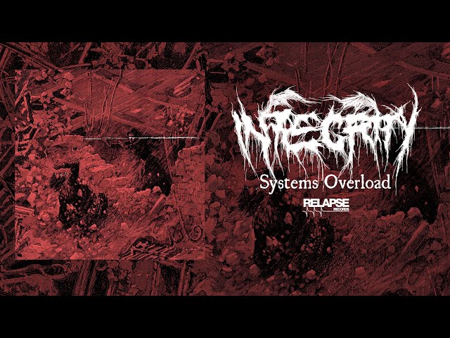 INTEGRITY - Systems Overload [FULL ALBUM STREAM]
