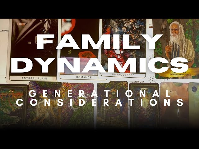 Tarot : Family & Ancestral Dynamics