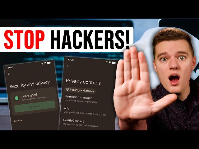 Android Security Settings You Need To Change Right Now