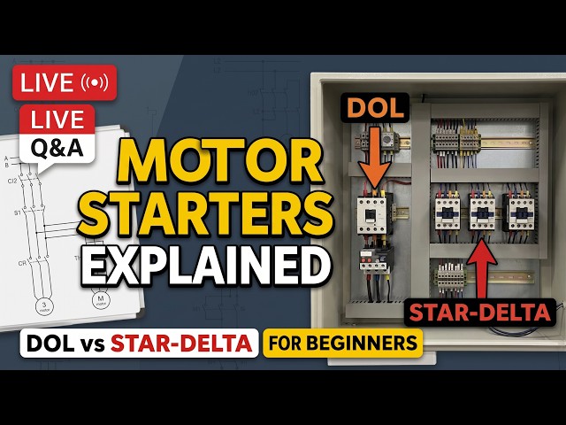 learning Motor starters from scratch | Single Phase DOL | Three Phase DOL | Star-Delta Starters