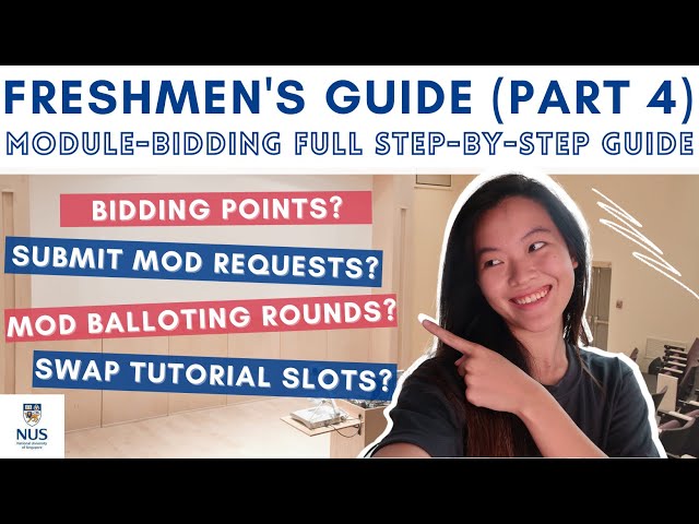 MODULE REGISTRATION EXERCISE & TUTORIAL SELECTION AT NUS *Part 4*