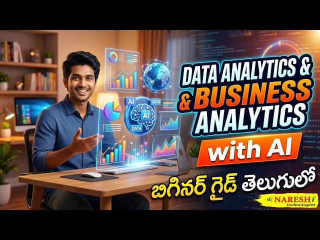 Data Analytics & Business Analytics with AI | Explained for Beginner Guide in Telugu | Naresh IT