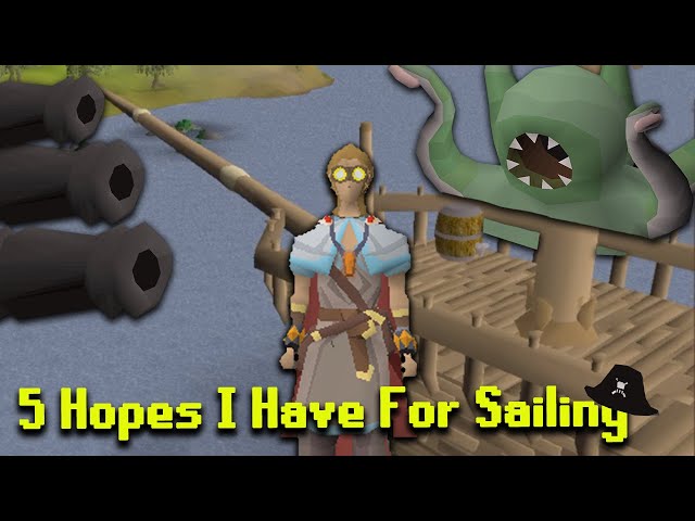 5 Hopes I Have For The Sailing Skill