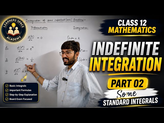 Indefinite Integral | Part 02 Some Standard Integrals | Class 12 Mathematics 