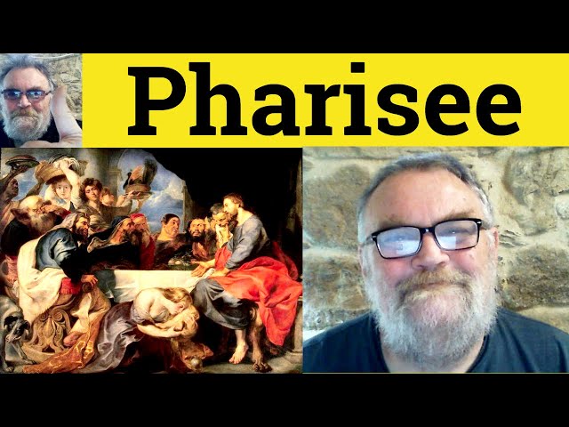 😎 Pharisee meaning - Pharisee Defined - Pharisee Examples - Pharisee Definition - Pharisee