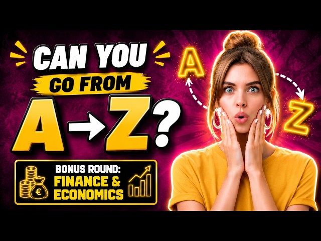 Can You Make It From A to Z? | General Knowledge Challenge