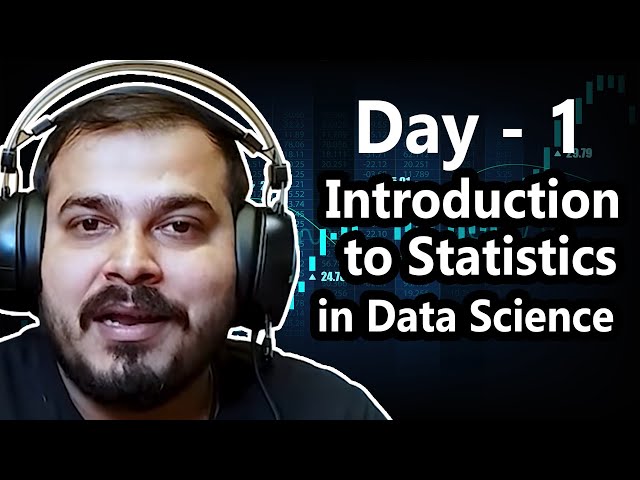 Live Day 1- Introduction To statistics In Data Science