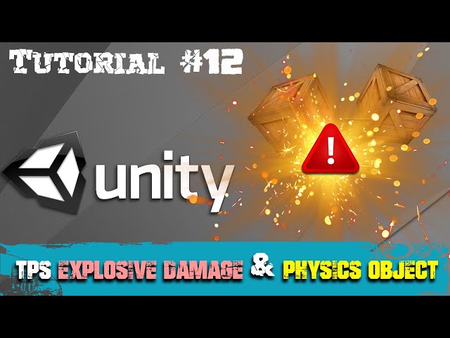 Tutorial #12- Third Person Shooter Explosive Damage & Physics Object| TPS Unity 3D Tutorial| By RHS