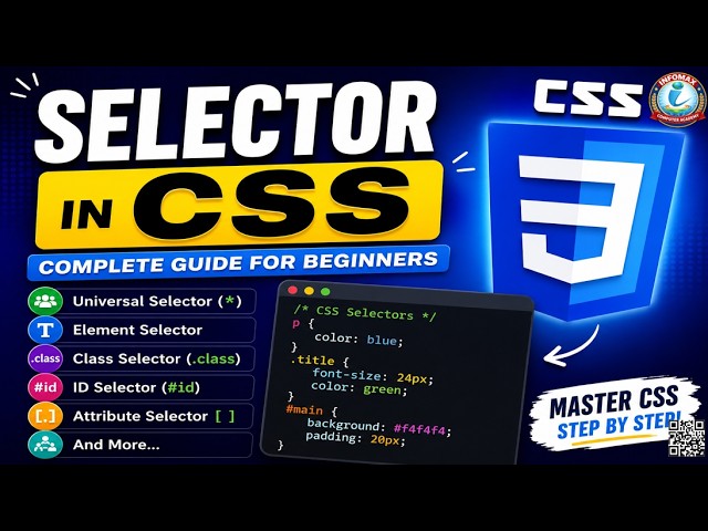 CSS Selectors Tutorial | Universal, Class, ID & Attribute Selectors Explained