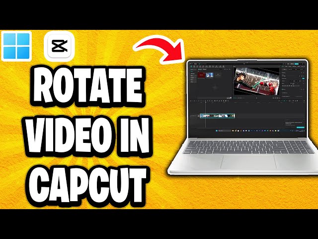 How To Rotate Video In Capcut Laptop