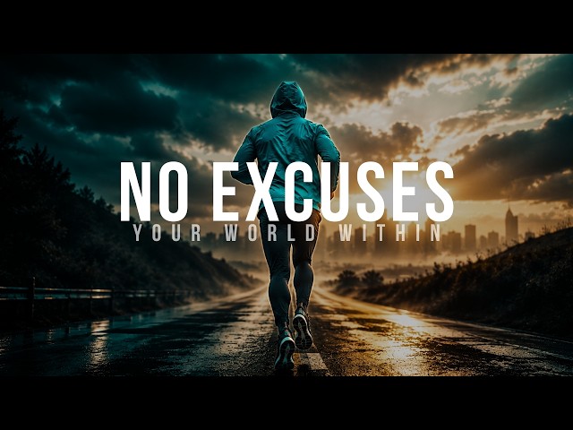Stop Making Excuses and Start Living (Motivational Videos for Life)