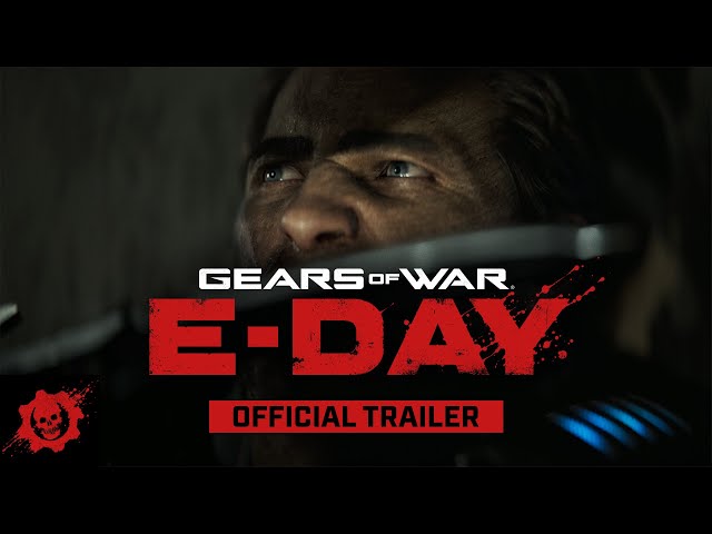 Gears of War: E-Day | Official Announce Trailer (In-Engine)