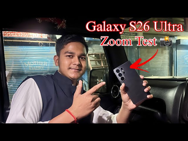 Zoom Test 📸 - Samsung S26 Ultra