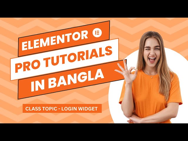 How To Use Elementor pro Login Widget in Wordpress | Elementor Pro Tutorials in Bangla