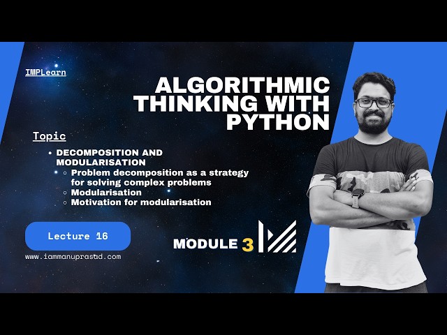 Defining and using functions in Python | Decomposition & modularization | ATP- Module 3 | Lecture 17